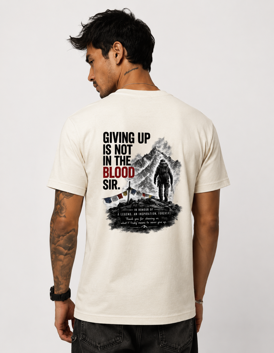 Never Give Up -  Tee | A tribute to the greatest mountaineer