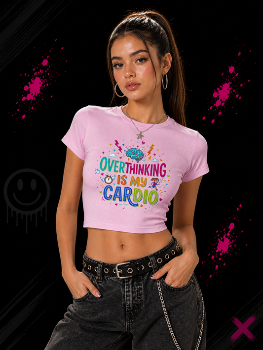 Overthinking Cardio - Baby Tee | KrookedVibe